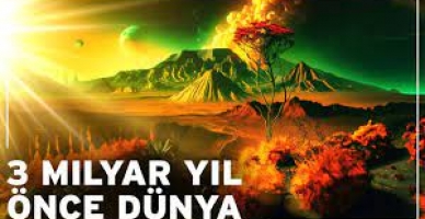 Dünya 3 Milyar Yıl Önce Nasıldı? | Dünya’nın Tarihi Belgeseli
