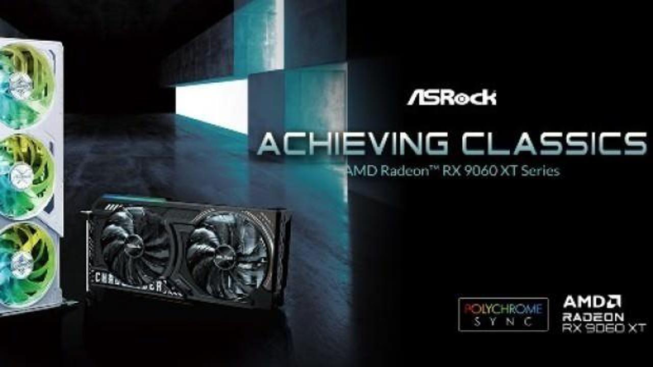 ASRock, AMD Radeon RX 9060 XT serisi ekran kartları Türkiye’de satışa çıkıyor