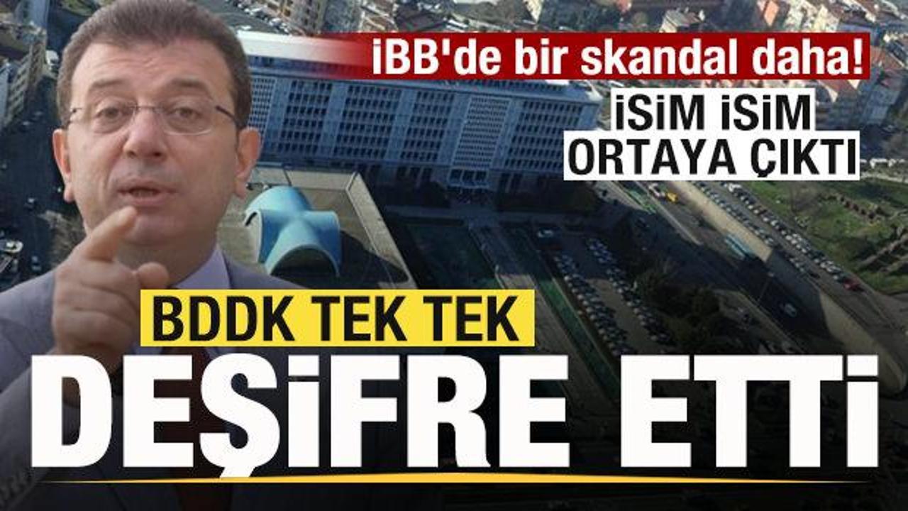 İBB’de bir skandal daha! BDDK tek tek deşifre etti! İsim isim ortaya çıktı!