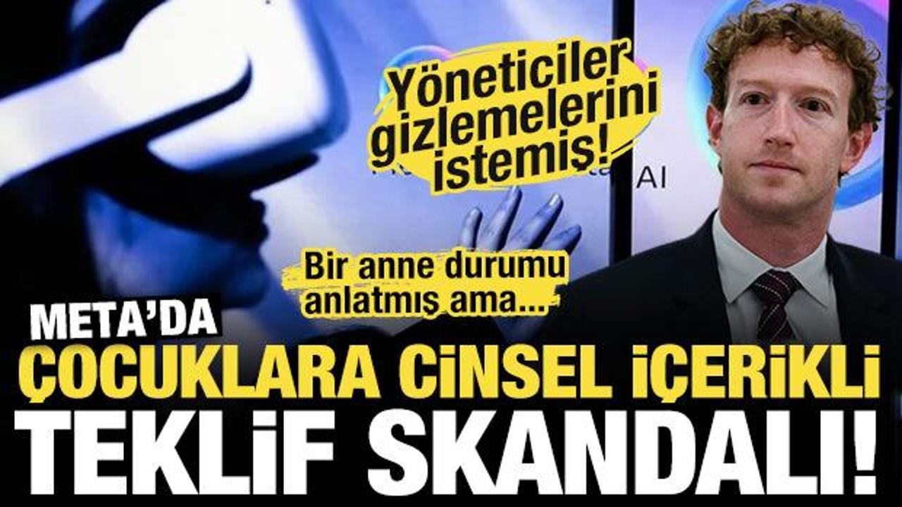 Meta’da çocuklara cinsel teklif skandalı! Yöneticiler bütün belgeleri gizlemiş…