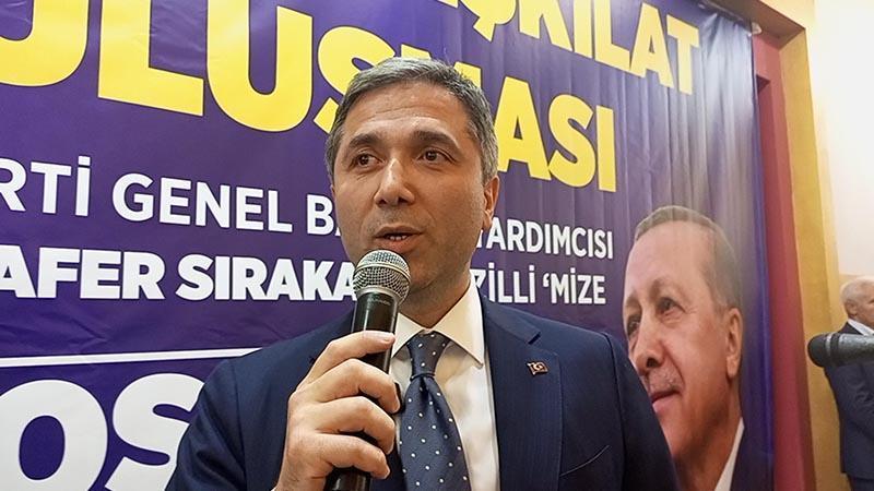 AK Parti’li Sırakaya: Dünyadaki haksızlığa meydan okumak için varız
