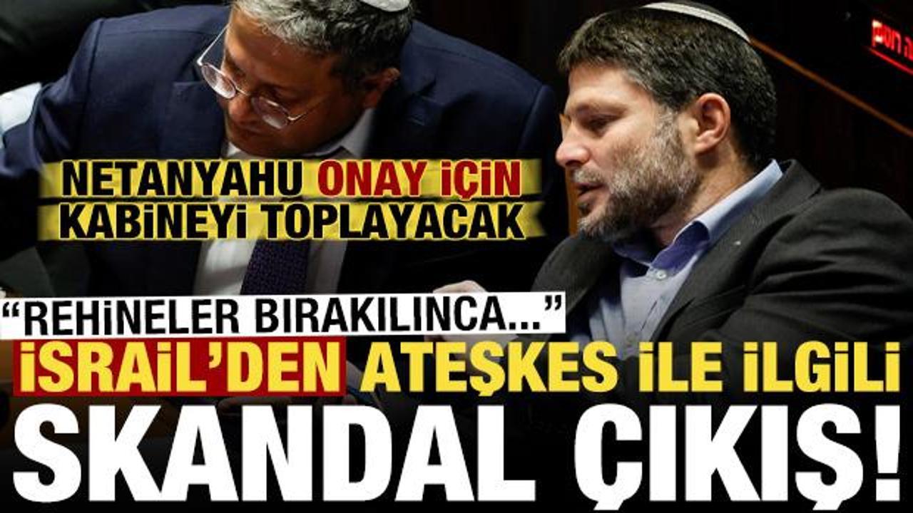 İsrail’de kabine toplantısı öncesi bakandan skandal ateşkes çıkışı!