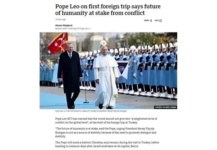 Dünya basını Papa'nın Erdoğan'a biçtiği rolü konuşuyor