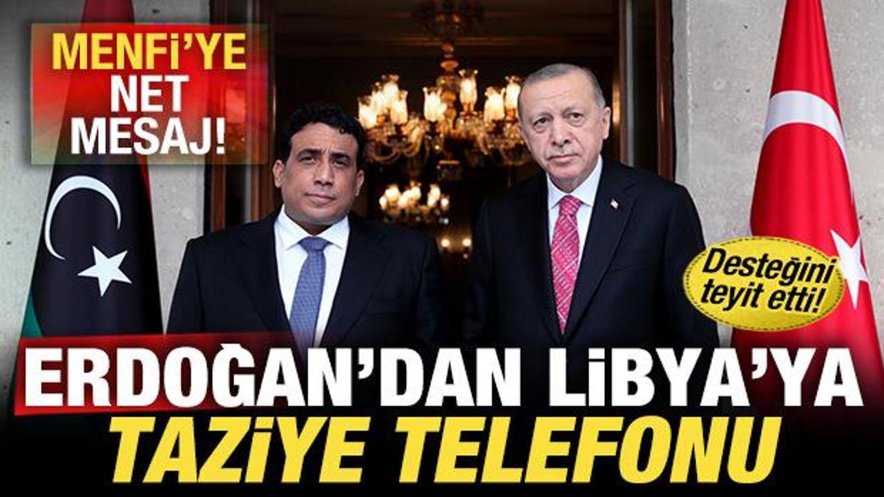 Erdoğan’dan Libya’ya taziye! Trablus’a net mesaj! Desteğini yeniden ilan etti