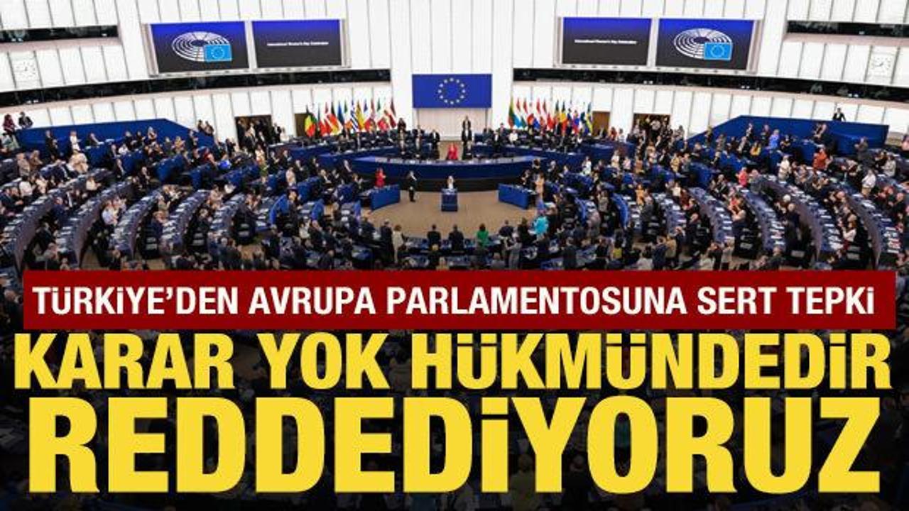 Cevdet Yılmaz’dan Avrupa Parlamentosuna sert tepki: Karar yok hükmündedir!