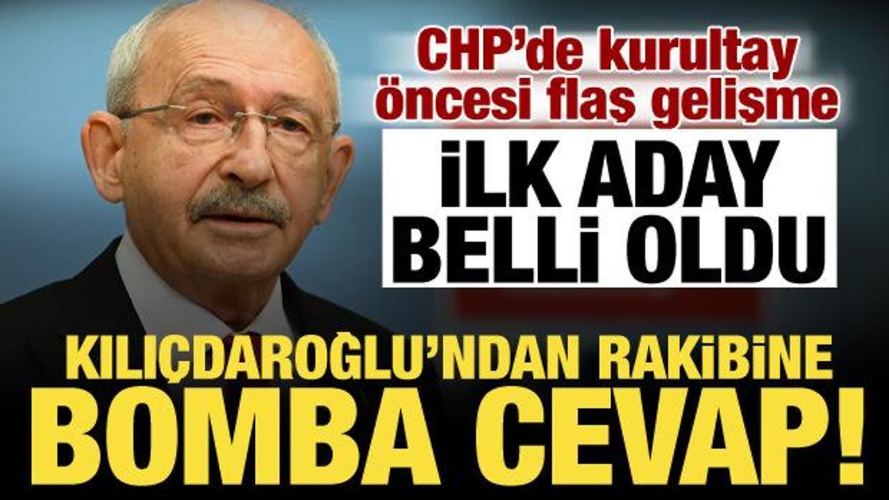 CHP’de genel başkanlık için ilk aday belli oldu! Kılıçdaroğlu’ndan rakibine mesaj…