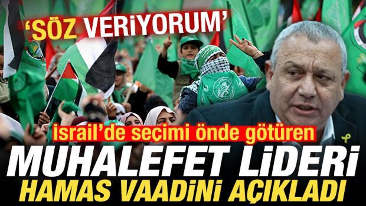 İsrail’de seçimi önde götüren muhalefet lideri Hamas vaadini açıkladı: Söz veriyorum…